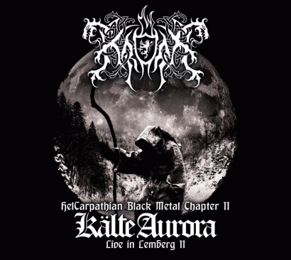 Kroda : Kälte Aurora. Live in Lemberg II. Chapter II